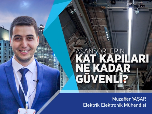 Asansör kat kapıları ne kadar güvenli?